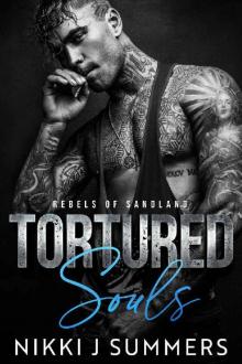 Tortured Souls (Rebels of Sandland Book 2) Read online