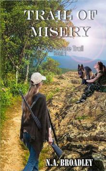 Trail of Misery Read online