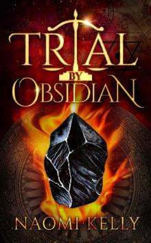 Trial by Obsidian Read online