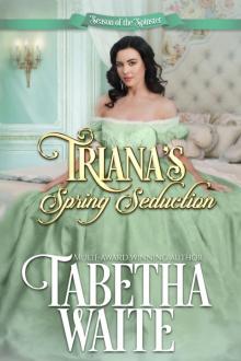 Triana's Spring Seduction Read online