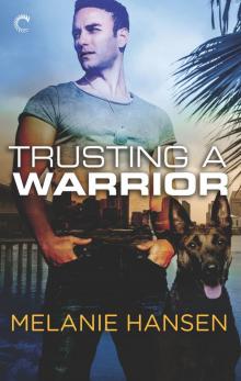 Trusting a Warrior Read online