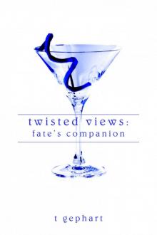 Twisted Views Read online
