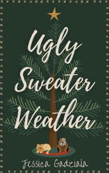 Ugly Sweater Weather NEW Read online