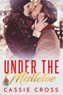 Under The Mistletoe Read online