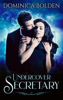 Undercover Secretary (Supernatural Society Book 1) Read online