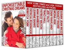Unforgettable Christmas Dreams: Gifts of Joy Read online