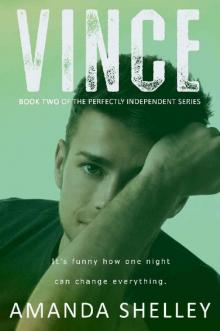 Vince: Book Two of the Perfectly Independent Series Read online