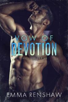 Vow of Devotion (Vow Series Book 4) Read online