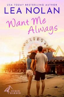 Want Me Always (Heron Harbor Book 1) Read online