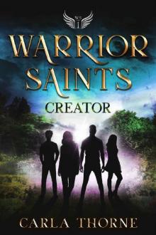 Warrior Saints - Creator Read online