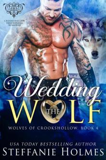 Wedding the Wolf: A wolf shifter paranormal romance Read online