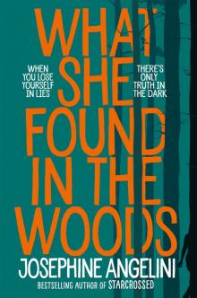 What She Found in the Woods Read online