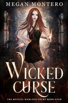 Wicked Curse (The Royals: Warlock Court Book 4) Read online