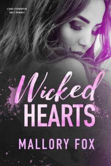 Wicked Hearts - A Dark Stepbrother Bully Romance (Wicked Hearts At War Book 1) Read online