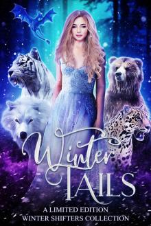 Winter Tails: A Limited Edition Winter Shifters Collection