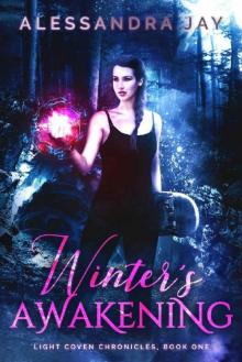 Winter's Awakening (Light Coven Chronicles Book 1) Read online