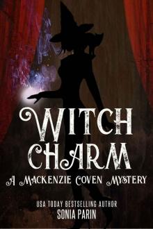 Witch Charm (A Mackenzie Coven Mystery Book 4) Read online