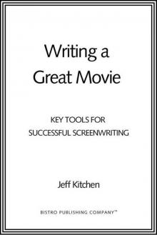 Writing a Great Movie Read online