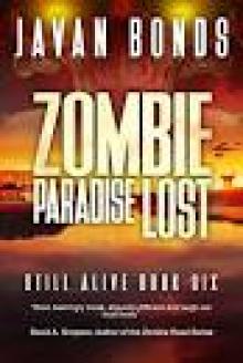 Zombie Paradise Lost: Still Alive Book Six Read online