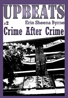 Upbeats 2: Crime After Crime Read online
