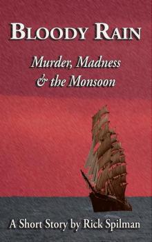 Bloody Rain - Murder, Madness &amp; the Monsoon Read online