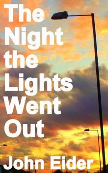 The Night the Lights Went Out Read online