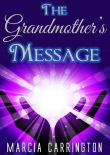 The Grandmother's Message Read online