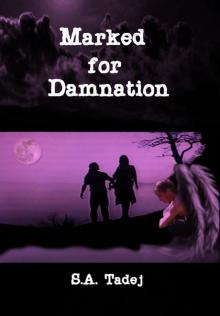 Marked for Damnation Read online