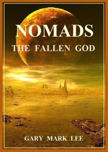 Nomads The Fallen God Read online