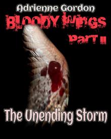 Bloody Wings Part II: The Unending Storm Read online