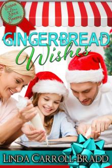 Gingerbread Wishes Read online