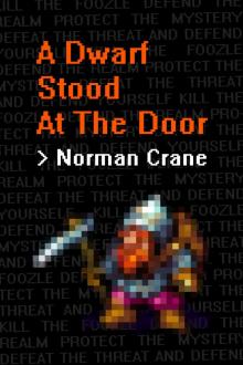 A Dwarf Stood At The Door