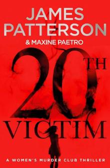 20th Victim: (Women’s Murder Club 20) (Women's Murder Club) Read online