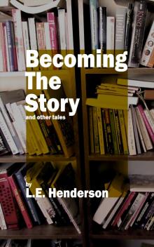 Becoming the Story Read online