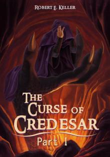 The Curse of Credesar, Part 1 Read online