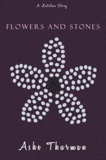 Flowers and Stones Read online