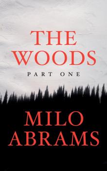 The Woods: Part One Read online