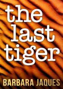 The Last Tiger Read online