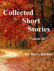 Collected Short Stories: Volume III Read online
