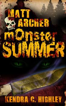 Matt Archer: Monster Summer Read online