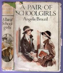 A Pair of Schoolgirls: A Story of School Days Read online