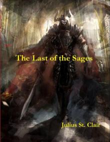 The Last of the Sages (Sage Saga, Book 1)