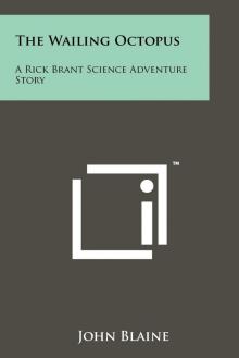 The Wailing Octopus: A Rick Brant Science-Adventure Story Read online