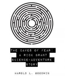 The Caves of Fear: A Rick Brant Science-Adventure Story