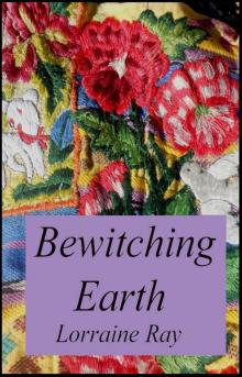 Bewitching  Earth Read online