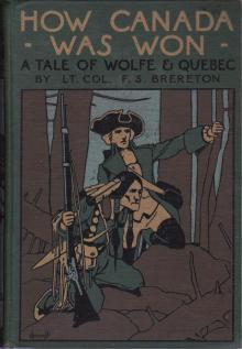 How Canada Was Won: A Tale of Wolfe and Quebec Read online