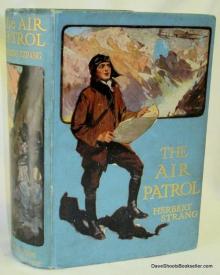 The Air Patrol: A Story of the North-west Frontier Read online