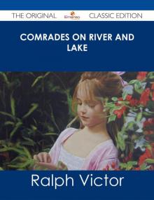 Comrades on River and Lake Read online