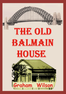 The Old Balmain House Read online