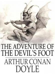 The Adventure of the Devil's Foot Read online